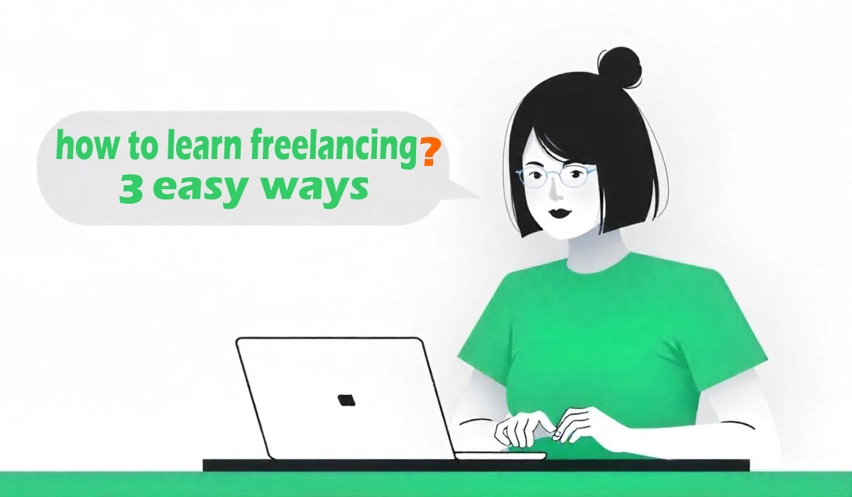 How to learn freelancing